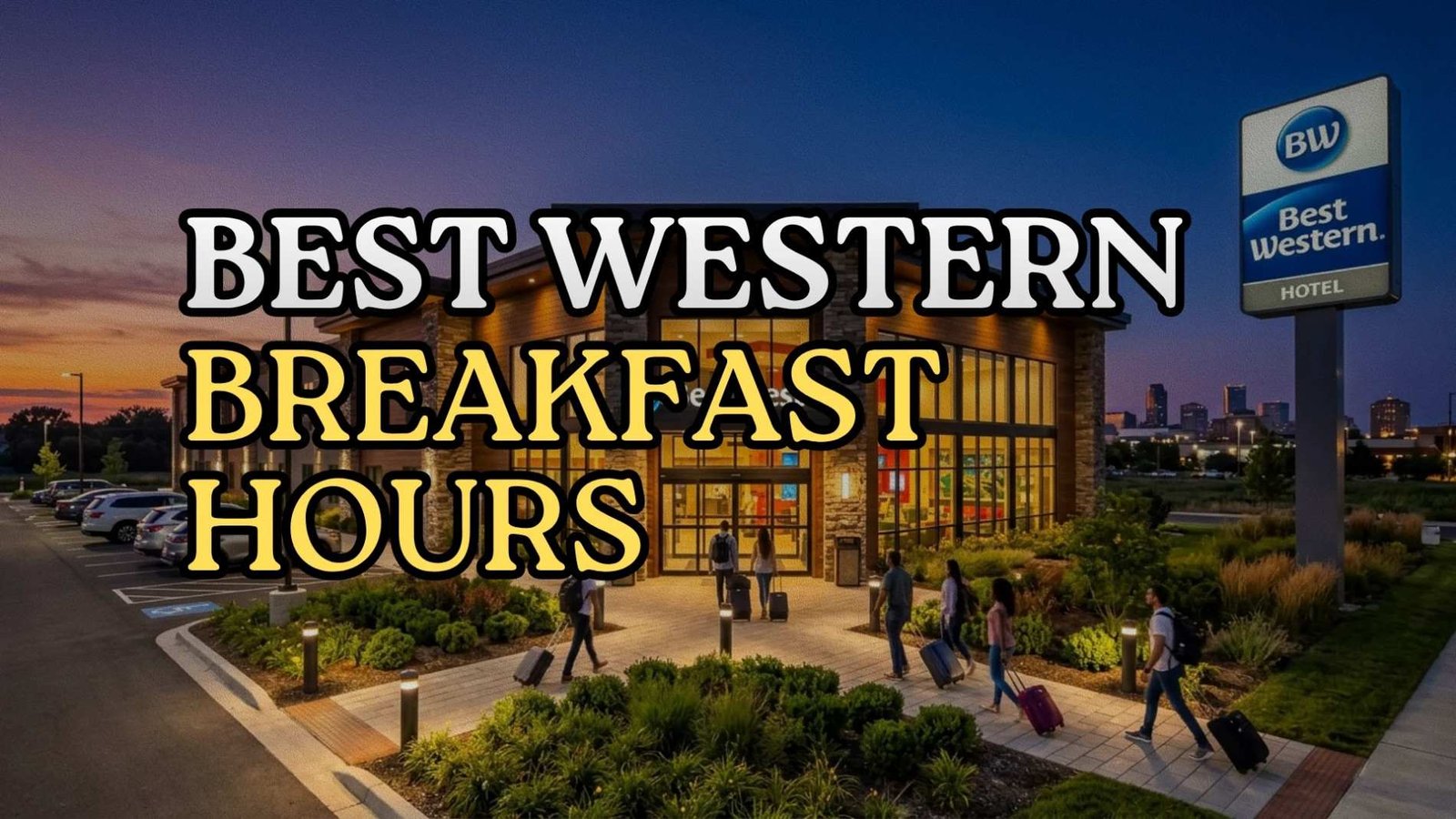 Best Western breakfast hours